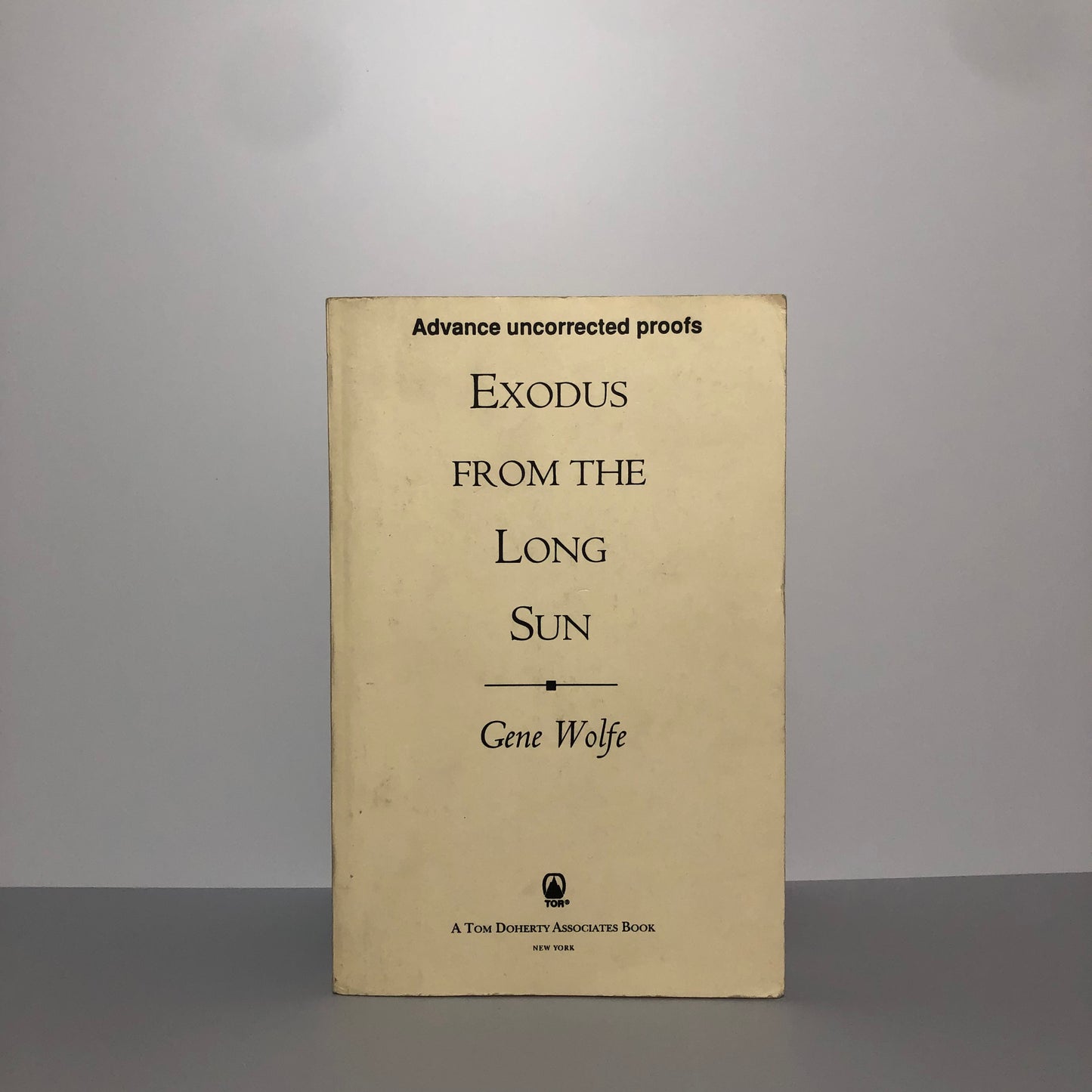 Exodus from the Long Sun by Gene Wolfe (Uncorrected Proof, VG)