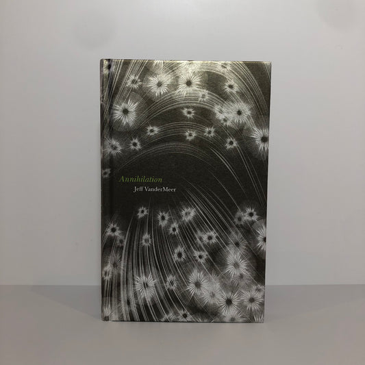 Annihilation by Jeff VanderMeer (First Edition, First Print, HC, VF)