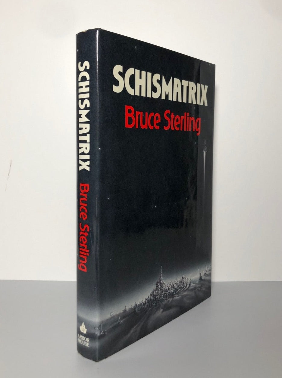 Schismatrix by Bruce Sterling (First Edition, First Print, HC, VF)