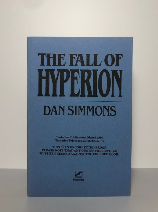 Fall of Hyperion by Dan Simmons (Uncorrected Proof, SC, NF)