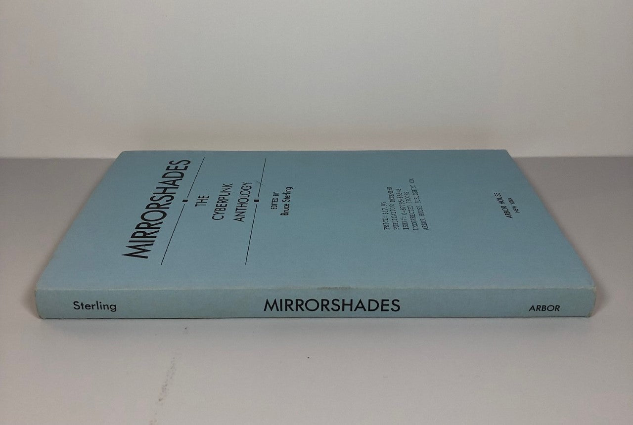 Mirrorshades The Cyberpunk Anthology edited by Bruce Sterling (Uncorrected Proof, SC, Signed, NF)