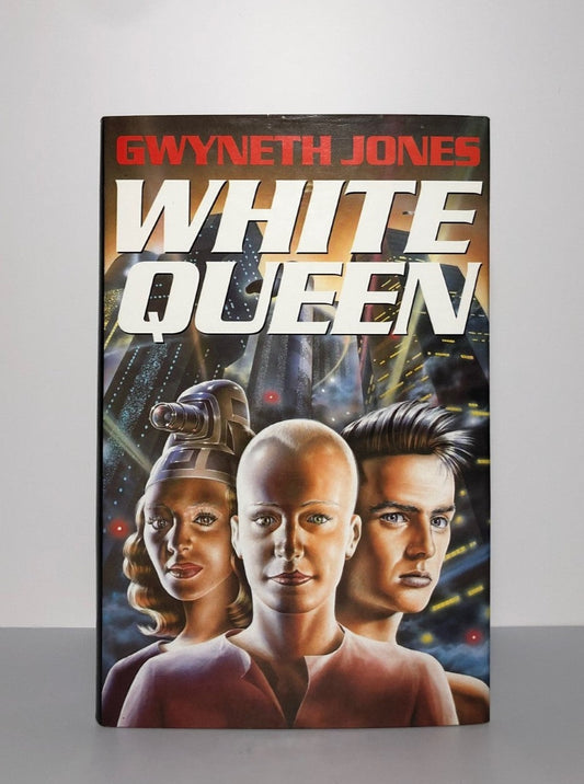 White Queen by Gwyneth Jones (First Edition, First Print, HC, NF)