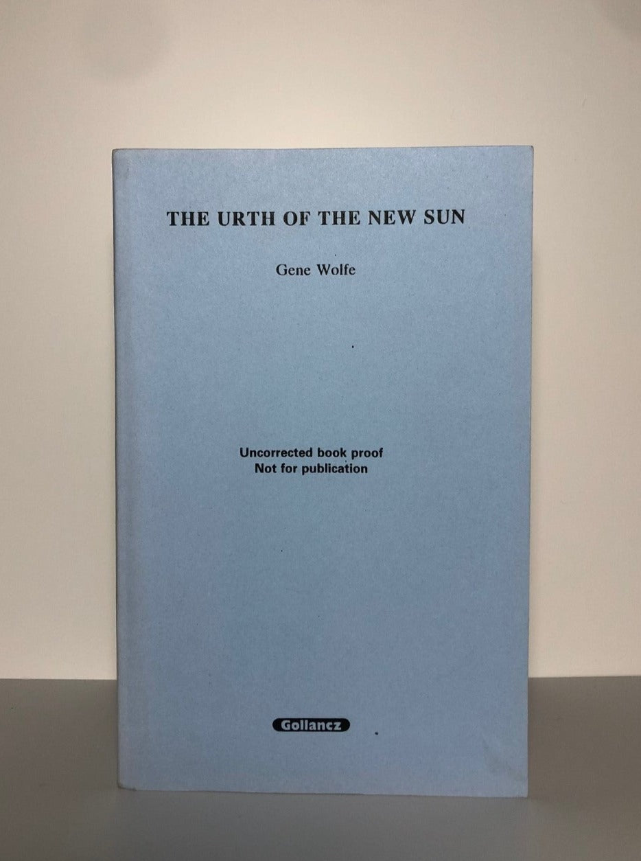 The Urth of the New Sun by Gene Wolfe (Uncorrected Proof, SC, NF)