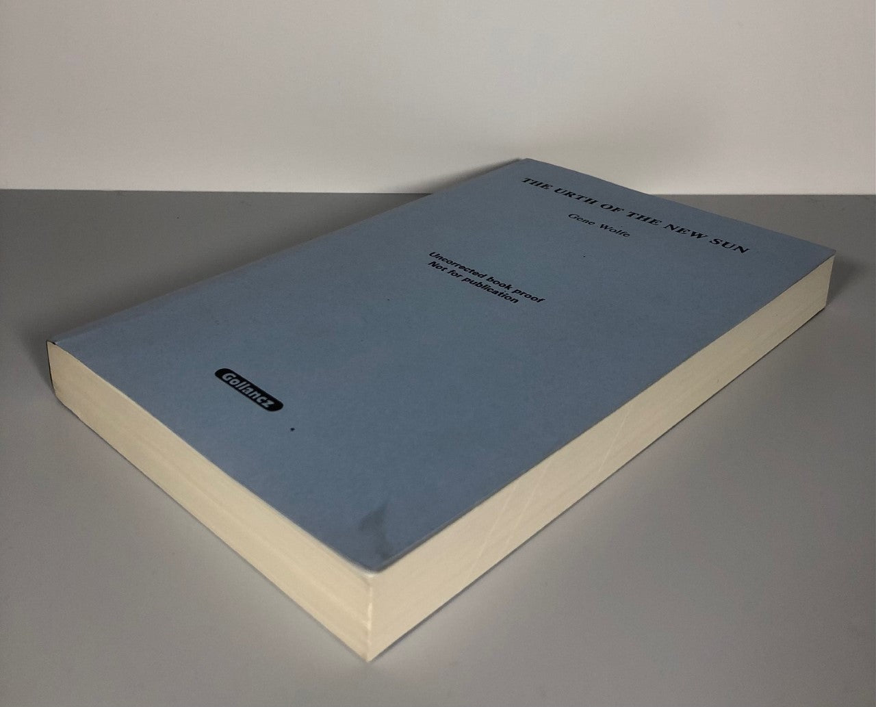 The Urth of the New Sun by Gene Wolfe (Uncorrected Proof, SC, NF)