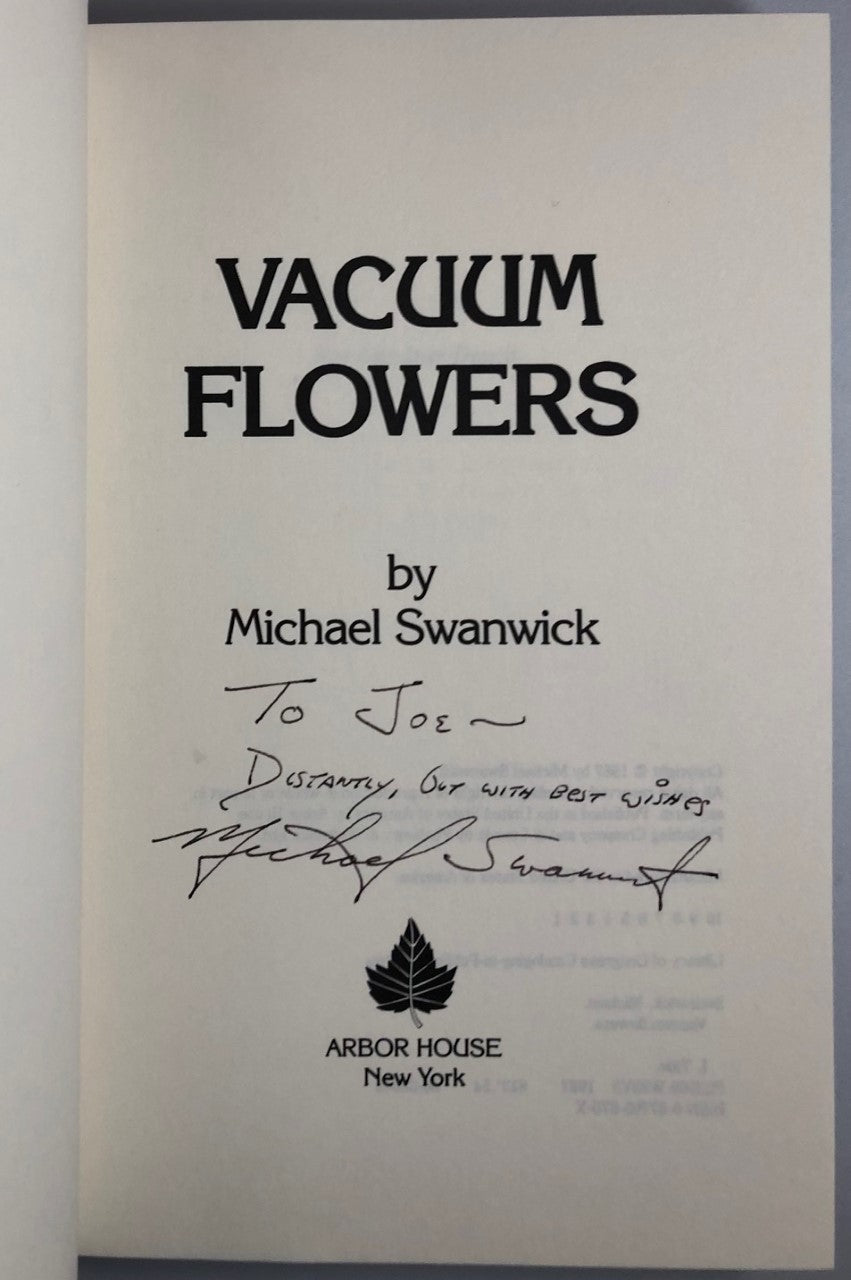 Vacuum Flowers by Michael Swanwick (First Edition, First Print, HC, Signed, F)