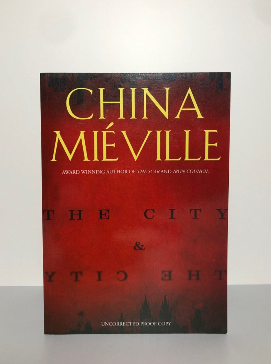 The City & The City by China Mieville (Uncorrected Proof, SC, Signed, VF)