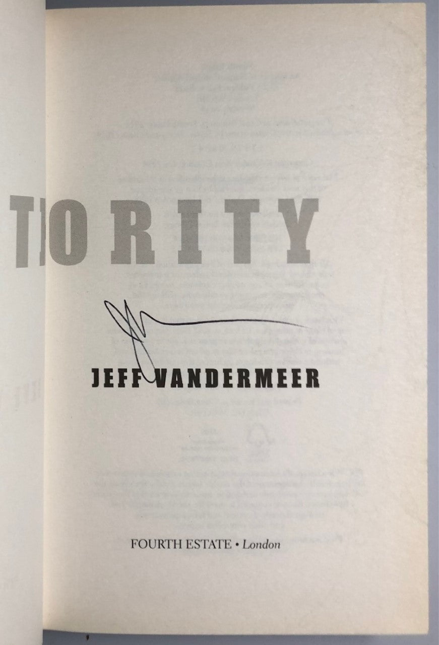 Authority by Jeff VanderMeer (First Edition, First Print, HC, Signed, F)
