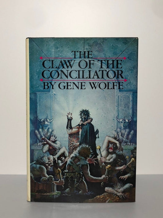 The Claw of the Conciliator by Gene Wolfe (First Edition, First Print, HC, F)