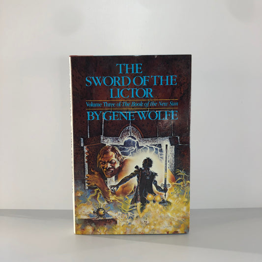 The Sword of the Lictor by Gene Wolfe (First Edition, First Print, HC, F)