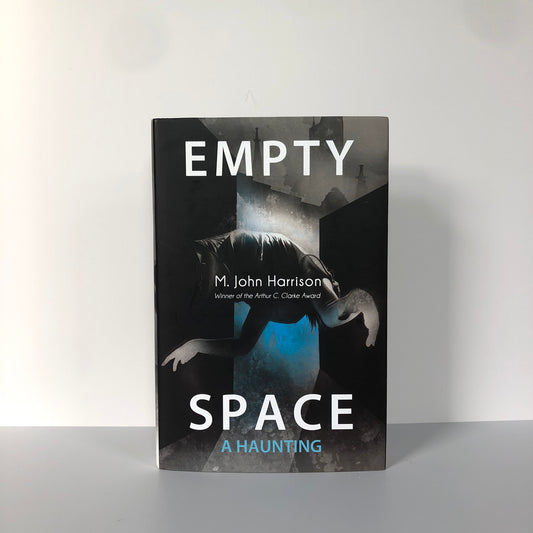Empty Space: A Haunting by M. John Harrison (First Edition, First Print, HC, Signed, VF)