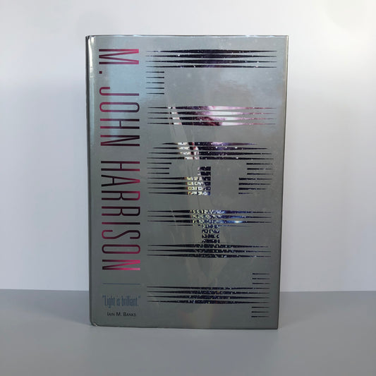 Light by M John Harrison (First Edition, First Print, HC, NF)
