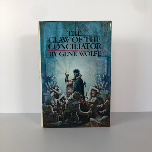 The Claw of the Conciliator by Gene Wolfe (First Edition, First Print, HC, NF)