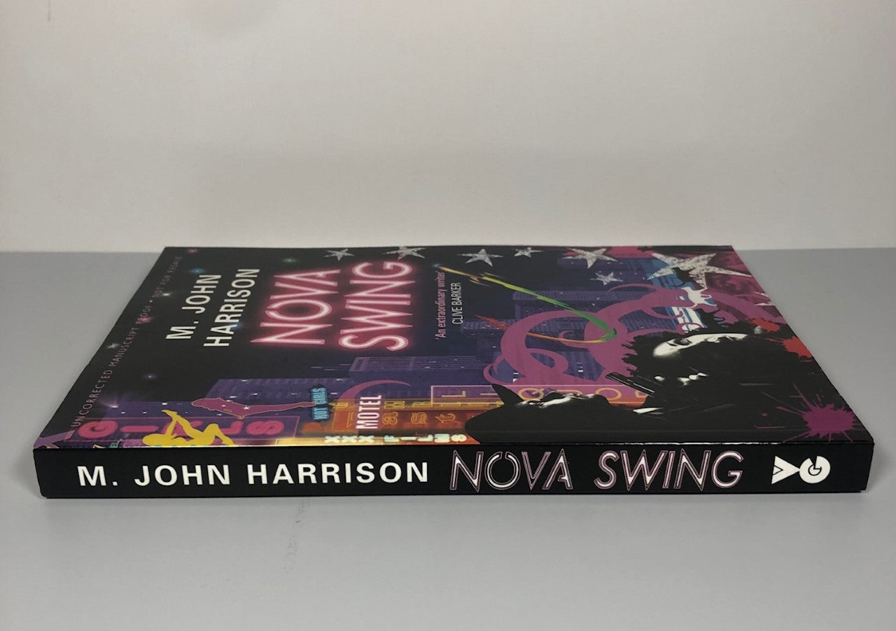 Nova Swing by M John Harrison (Uncorrected Prood, SC, VF)