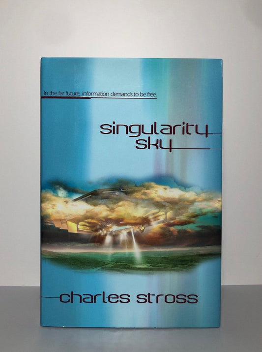 Singularity Sky by Charles Stross (First Edition, First Print, HC, NF)