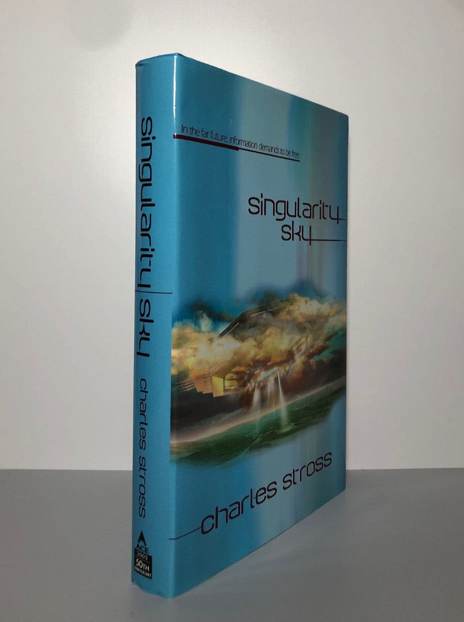 Singularity Sky by Charles Stross (First Edition, First Print, HC, NF)