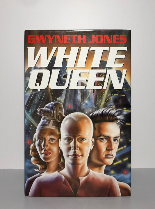 White Queen by Gwyneth Jones (First Edition, First Print, HC, VF)