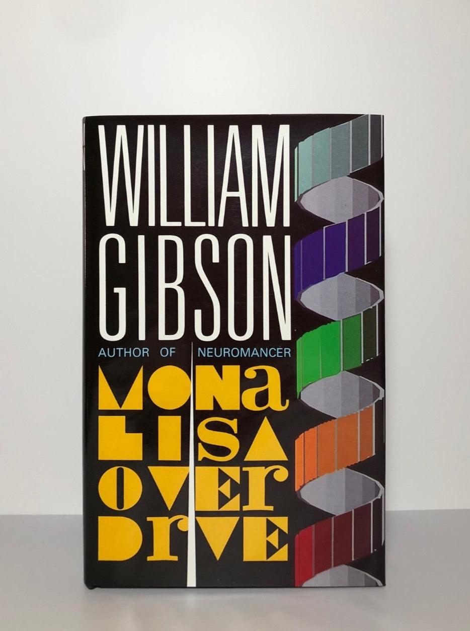 Mona Lisa Overdrive by William Gibson (First Edition, First Print, HC, F)